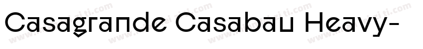 Casagrande Casabau Heavy字体转换